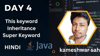 This keyword in java | inheritance in java | super in java by ameshwar sah