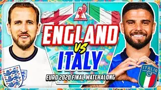 ENGLAND vs ITALY EURO 2020 FINAL LIVE WATCHALONG