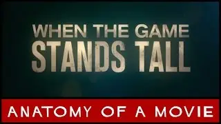 When The Game Stands Tall w/ Anna Margaret (Jim Caviezel, Alexander Ludwig) | Anatomy of a Movie