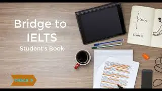 Track 9|Listening|Bridge to IELTS Student's Book