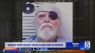 Notorious California serial killer dies in prison