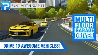 Multi Floor Garage Driver | Play With Games