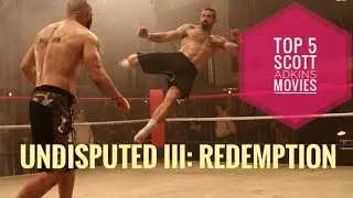 Scott Adkins Top 5 Movies - #2 Undisputed III: Redemption
