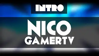 Intro Nico GamerTV | TelefonitecmaniaTV