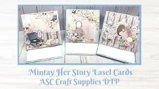 Mintay Her Story Easel Cards   ASC Craft Supplies DTP