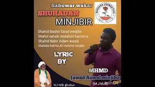 Sabuwar wakar shahidan munjibir daga bakin dan uwa jawad