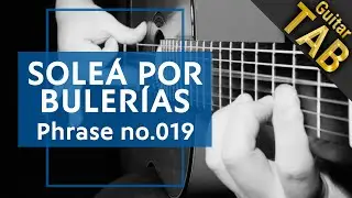 Solea por Buleria No.019 Spanish Flamenco Guitar TAB & Play Slowly♪ ソレア・ポル・ブレリア NO.019 フラメンコギター  タブ譜