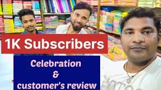 1K Subscribers Celebration & customer  review.  