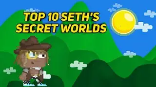 TOP 10 SETH'S SECRET WORLDS - Growtopia