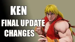 SFV FINAL update Ken balance changes (Fun BUFFS)