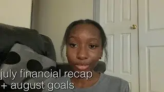 july 2022 spending recap (+ goals for august)