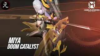 Miya - Doom Catalyst | Collector Skin | New Skin Gameplay | Mobile Legends