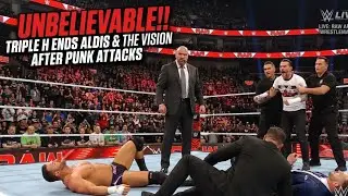 UNBELIEVABLE!! TRIPLE H ENDS ALDIS & THE VISION AFTER PUNK ATTACKS