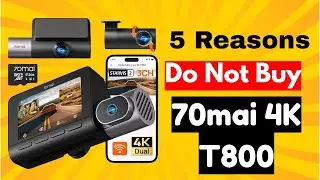 70mai 4K T800 Dash Cam Review – EXPENSIVE but Unreliable? Brutal Truth
