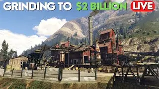 GTA Online - Grinding To $2 Billion And Helping Subs - #1281 LIVE