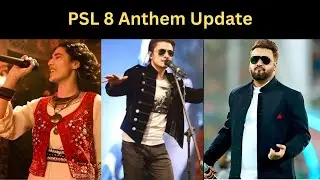 PSL 8 Anthem Update || PSL 2023 Anthem