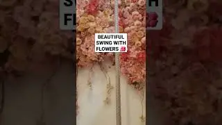 ASMR SWING WITH FLOWERS#shorts