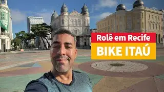 De Boa Viagem ao Recife Antigo de Bike Itaú - Marco Zero, Rua Bom Jesus