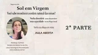 Sol em Virgem pelas Casas astrol&oacute;gicas