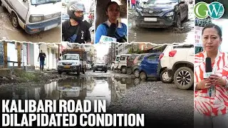 KALIBARI ROAD IN DILAPIDATED CONDITION; PUBLIC DEMANDS URGENT REPAIR