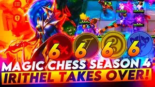 MAGIC CHESS SEASON 4 META | NEW 6666 SYNERGY MAGIC CHESS META CONCEPT | 3 STAR IRITHEL MAGIC CHESS