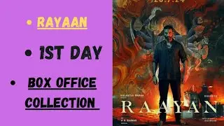 Raayan 1st Day box office collection