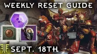 Destiny 2: Weekly Reset (September 18th) - New Season 4 Iron Banner Gear & Weapons! (Forsaken)