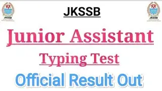 #jkssbresultout#jkssbjuniorassistant|JKSSB JUNIOR ASSISTANT TYPING TEST RESULT OUT|JKSSB NEW RESULT