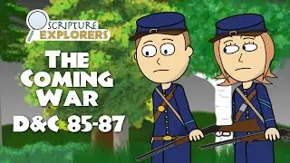 D&C 85-87 Joseph Smith Prophecy of the Civil War