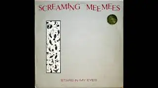 Screaming Meemees - Stars in my eyes part 1 & 2