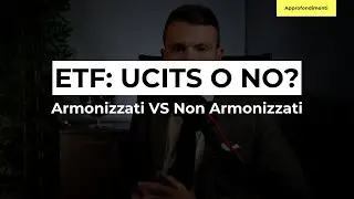 ETF Armonizzati vs Non Armonizzati: conoscere le differenze