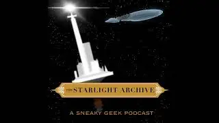011 - Spoiler Free Starlight Stories: Hidden Danger