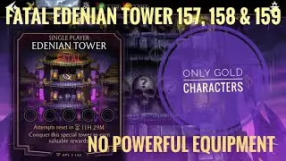 Fatal Edenian Tower Battle 157, 158 & 159 #edeniantower #edenian #edenia #mk #mkmobile