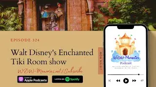 Memory 324 &ndash; Reliving a Walt Disney's Enchanted Tiki Room show, in Walt Disney World's: MK