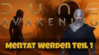 MENTAT QUEST GUIDE - Teil 1 -  Dune: Awakening Deutsch