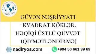 Kvadrat köklər. Həqiqi üstlü qüvvət #Güvən #Qiymətləndirmə I-II QRUPLAR #2022