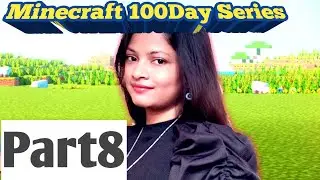 Minecraft 100 Day Series Part 8 | Minecraft New Series | Manu Live Gaming