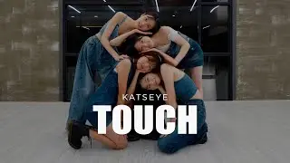 KATSEYE 캣츠아이 'Touch' Dance Cover