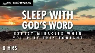 Play These Scriptures All Night And See What God Does | 100+ Bible Verses For Sleep