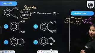 \(\xrightarrow[\operatorname{HCl}\left(0^{\circ} C \right)]{\text { aq. } NaNO _2}\)(A). The co....