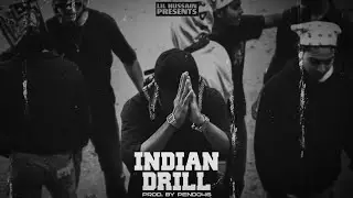 LIL HUSSAIN - INDIAN DRILL {official music video} Prod. by @Pendo46