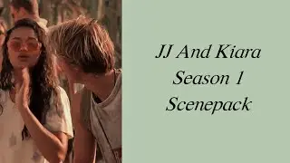 JJ And Kiara Season 1 Scenepack