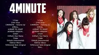 4 M I N U T E  Full Album 2024 ~ Top 10 Best Songs ~ Greatest Hits