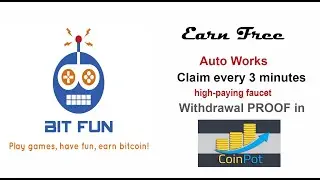 BITFUN - l Auto Works l Claim every 3 Minutes - Withdrawal Proof in Coinpot