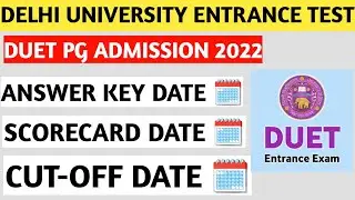 Duet pg results 2022, duet pg answer key 2022, duet pg, duet pg update, duet pg Cut off, score card