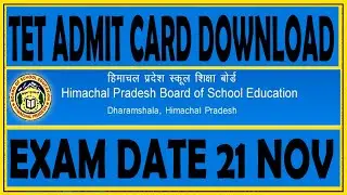 HP Bose TET Admit Card Download | Recover Forget Application No.