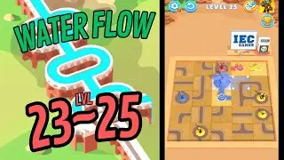 🏅 WATER FLOW 🧪 LEVEL 23~25 🧩 Gameplay Walkthrough
