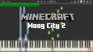 C418 - Moog City 2 // Synthesia | (+MIDI) | Arr. daj does VGM