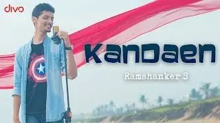 Kandaen - Official Lyric Video | Ramshanker S