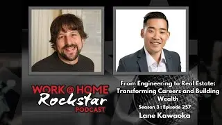 WHR 3.257: Lane Kawaoka &ndash; Building Wealth Beyond the 401k